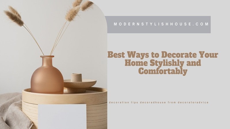 decoration tips decoradhouse from decoratoradvice